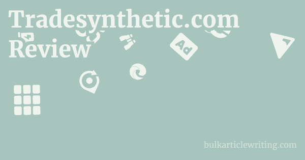 Tradesynthetic.com Review 1 by Partners