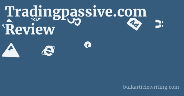 Tradingpassive.com Review 1 by