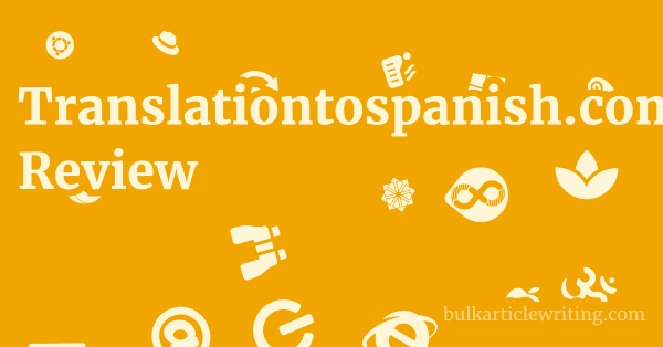 Translationtospanish.com Review 1 by