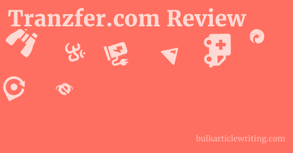 Tranzfer.com Review 1 by