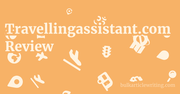 Travellingassistant.com Review 1 by