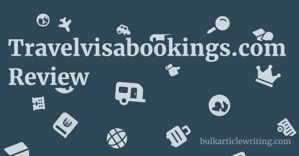 Travelvisabookings.com Review 1 by