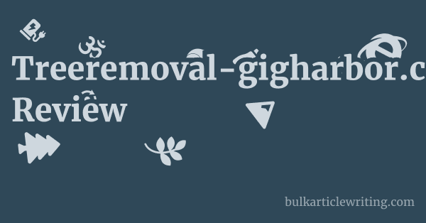 Treeremoval-gigharbor.com Review 1 by