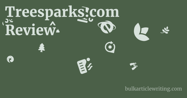 Treesparks.com Review 1 by