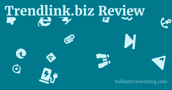 Trendlink.biz Review 1 by