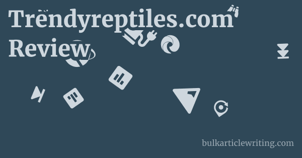 Trendyreptiles.com Review 1 by