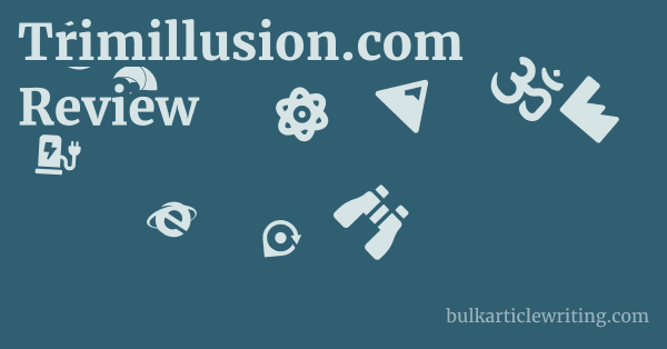 Trimillusion.com Review 1 by