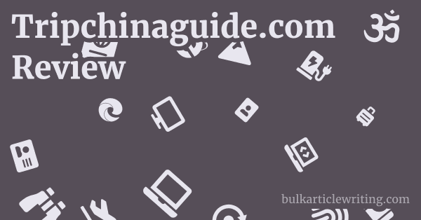 Tripchinaguide.com Review 1 by