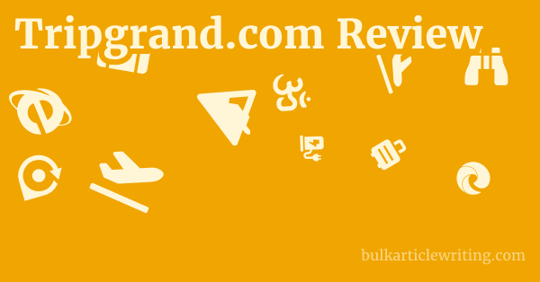 Tripgrand.com Review 1 by