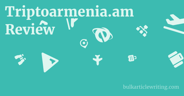 Triptoarmenia.am Review 1 by