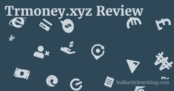 Trmoney.xyz Review 1 by