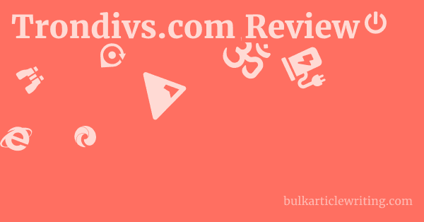 Trondivs.com Review 1 by
