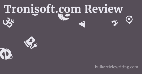 Tronisoft.com Review 1 by Partners