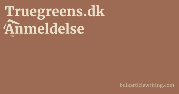 Truegreens.dk Anmeldelse 1 by