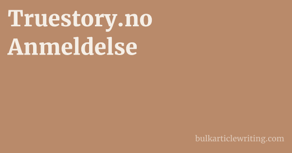 Truestory.no Anmeldelse 1 by Partners