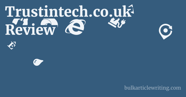 Trustintech.co.uk Review 1 by