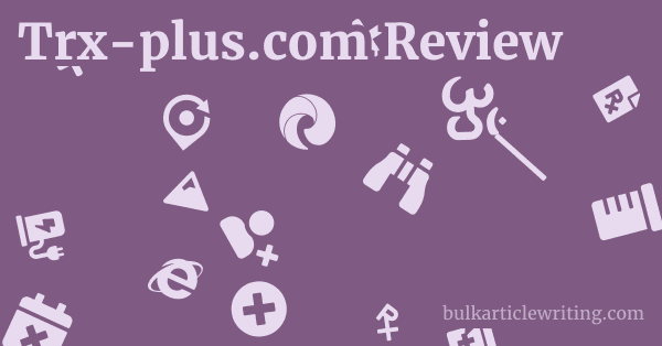 Trx-plus.com Review 1 by