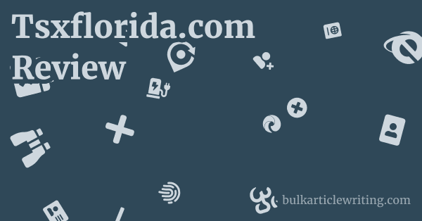 Tsxflorida.com Review 1 by