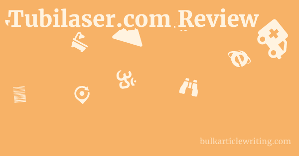Tubilaser.com Review 1 by Partners