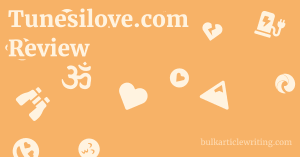 Tunesilove.com Review 1 by