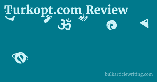 Turkopt.com Review 1 by
