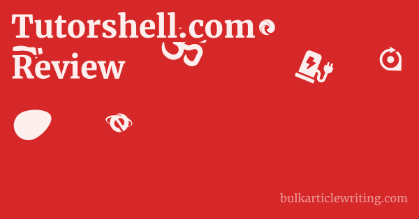 Tutorshell.com Review 1 by