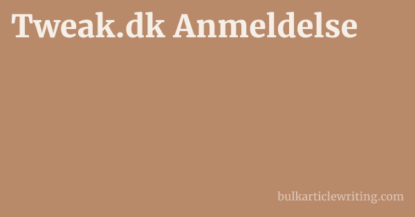 Tweak.dk Anmeldelse 1 by