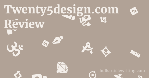 Twenty5design.com Review 1 by