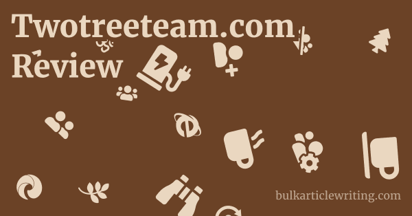 Twotreeteam.com Review 1 by