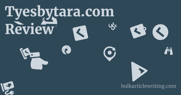 Tyesbytara.com Review 1 by