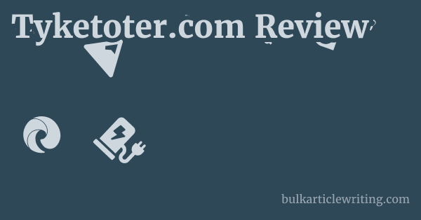Tyketoter.com Review 1 by