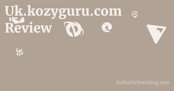 Uk.kozyguru.com Review 1 by