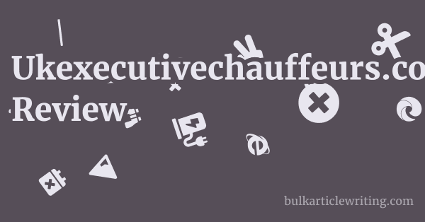 Ukexecutivechauffeurs.com Review 1 by