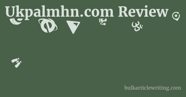 Ukpalmhn.com Review 1 by