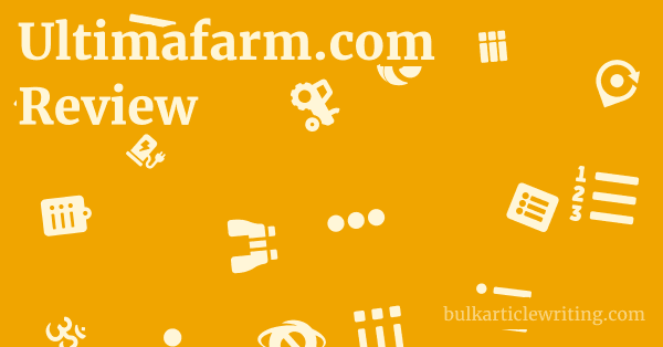 Ultimafarm.com Review 1 by