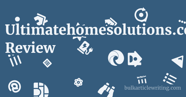 Ultimatehomesolutions.co.uk Review 1 by