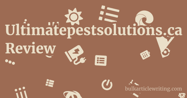 Ultimatepestsolutions.ca Review