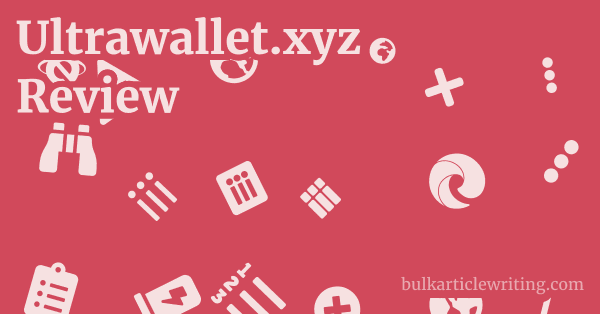 Ultrawallet.xyz Review 1 by