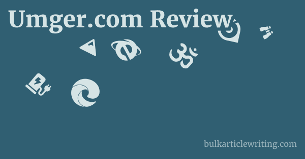 Umger.com Review 1 by