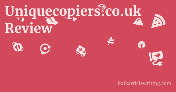 Uniquecopiers.co.uk Review 1 by
