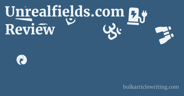 Unrealfields.com Review 1 by Partners