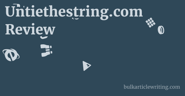 Untiethestring.com Review 1 by