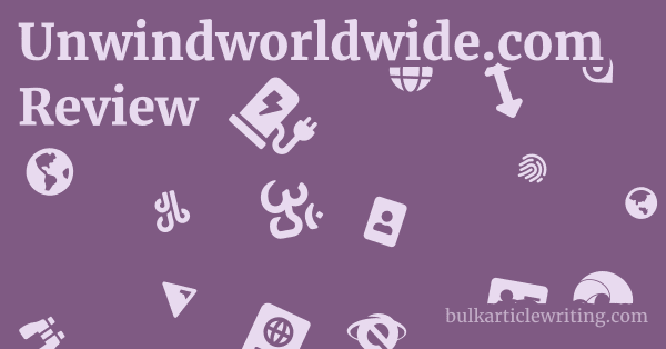 Unwindworldwide.com Review 1 by