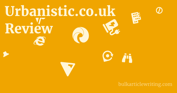 Urbanistic.co.uk Review 1 by