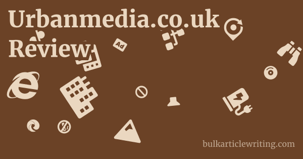 Urbanmedia.co.uk Review 1 by