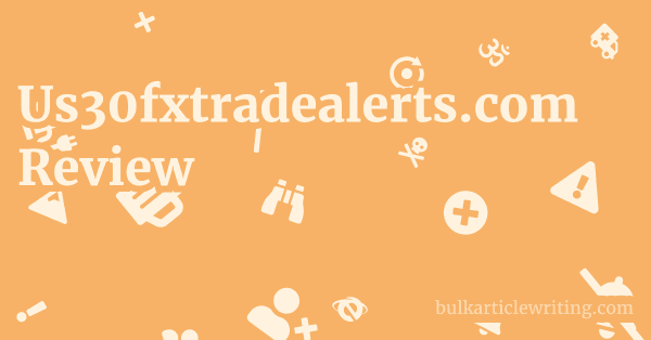 Us30fxtradealerts.com Review 1 by