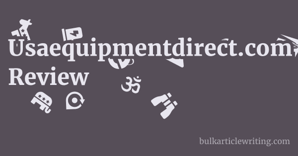 Usaequipmentdirect.com Review 1 by
