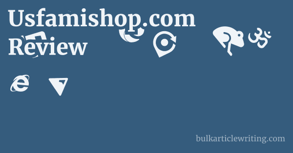 Usfamishop.com Review 1 by