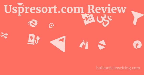 Uspresort.com Review 1 by