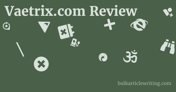 Vaetrix.com Review 1 by